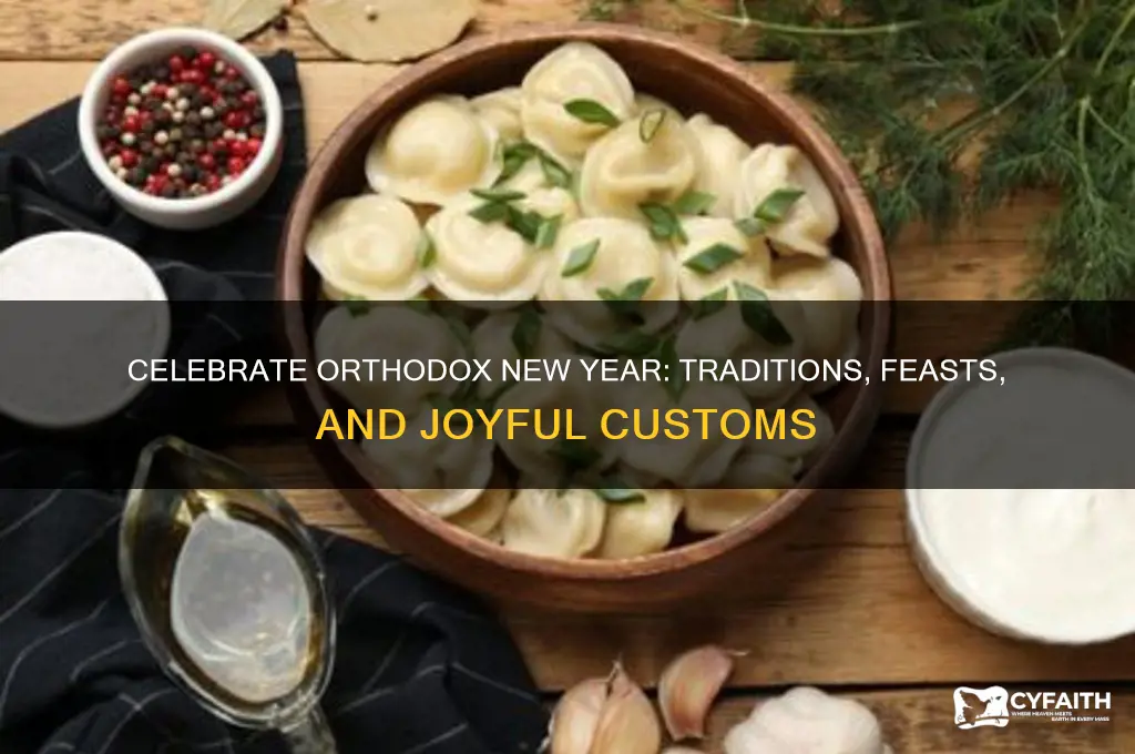 how to celebrate orthodox new year