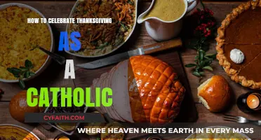 Celebrating Thanksgiving as a Catholic: Traditions and Values