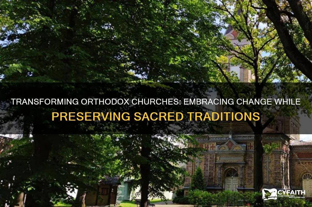 how to change orthodox churches