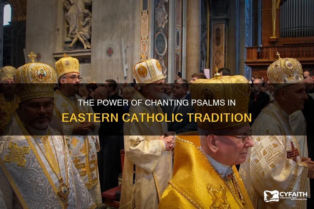 how to chant the psalms eastern catholic