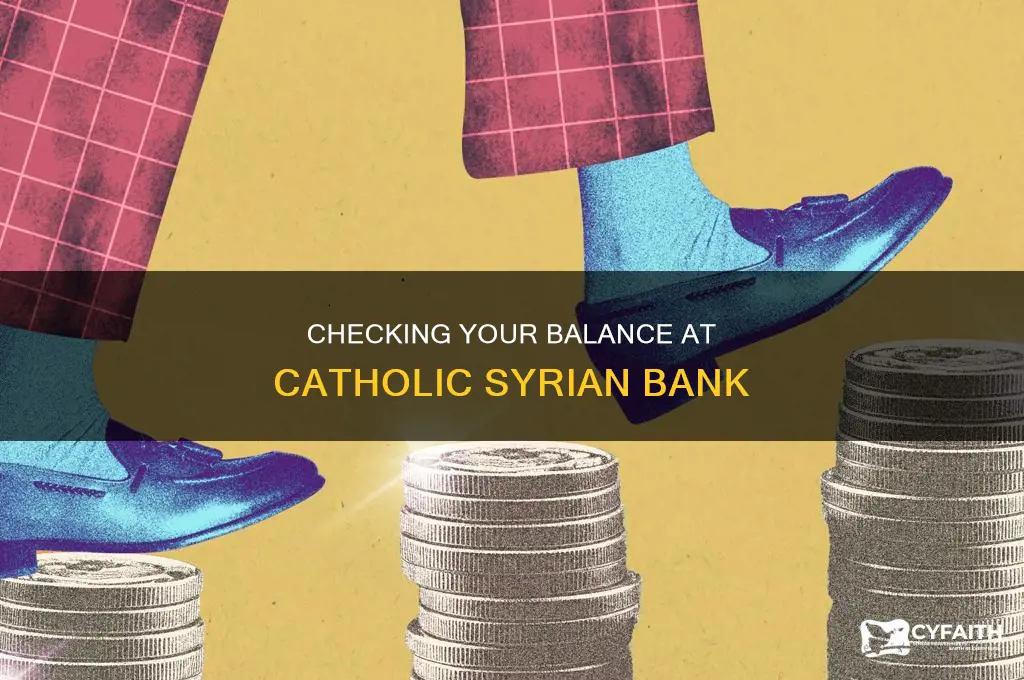 how to check balance in catholic syrian bank