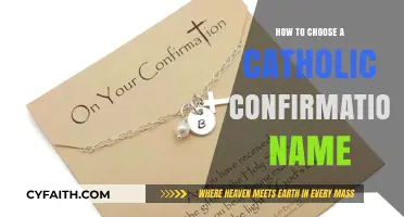 Choosing a Catholic Confirmation Name: Tips and Inspiration