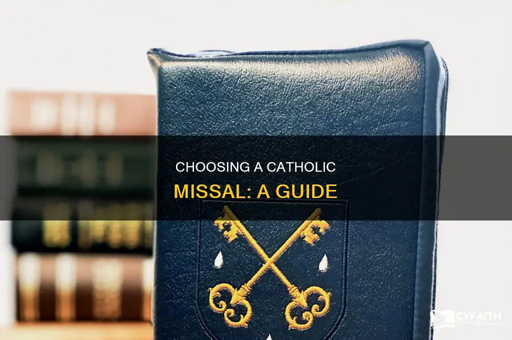 how to choose a catholic missal