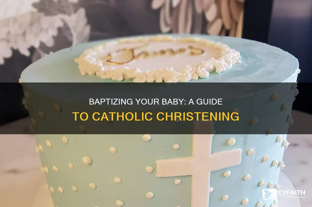 how to christen a baby catholic