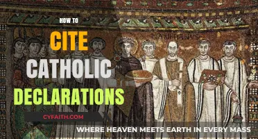 Properly Citing Catholic Declarations: A Comprehensive Guide for Researchers