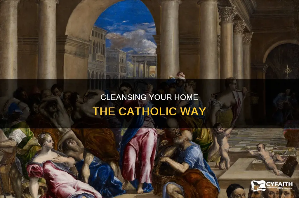 how to cleanse a home catholic