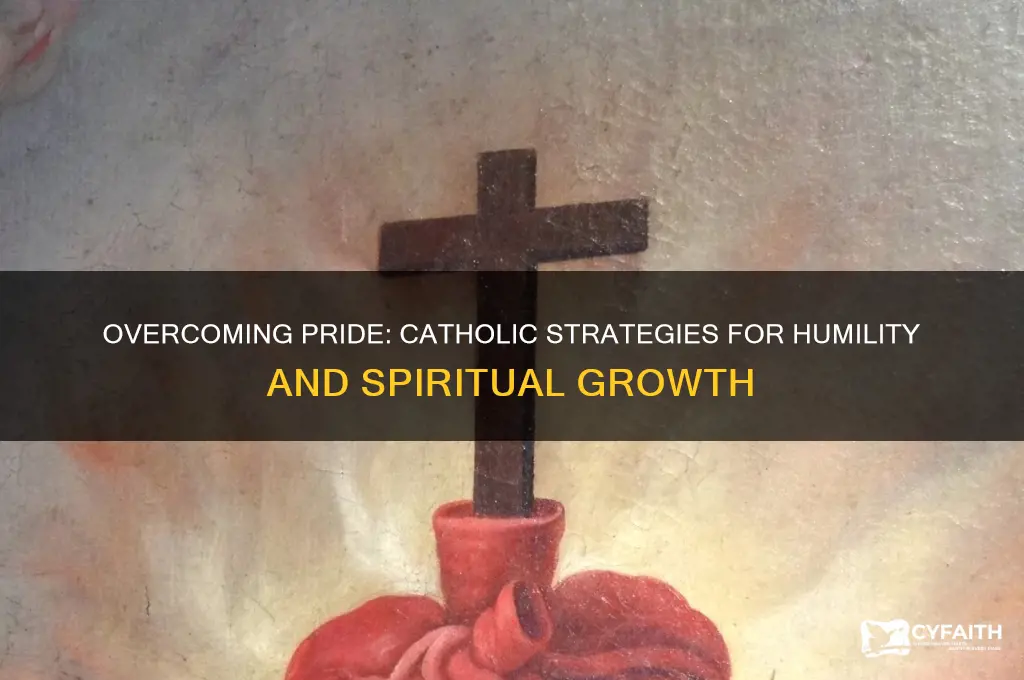 how to combat pride catholic
