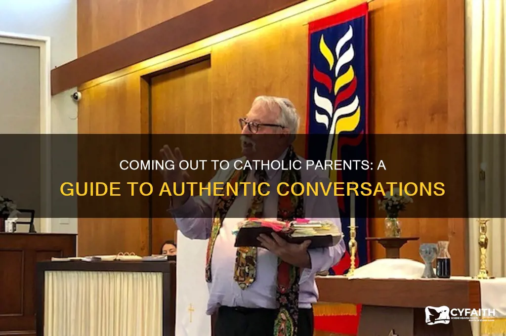 how to come out of the closet to catholic parents