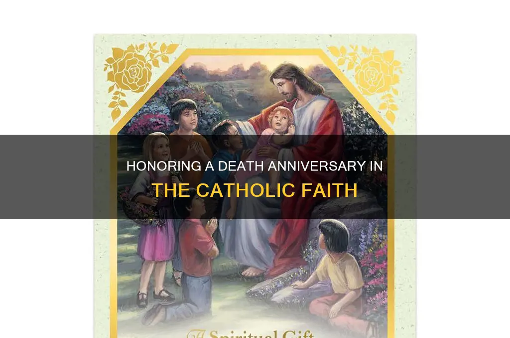 how to commemorate a death anniversary catholic