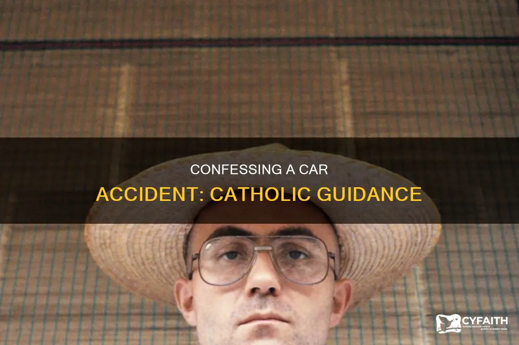 how to confess a car accident catholic