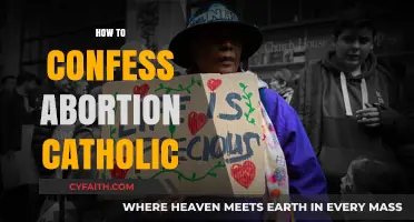 Confessing Abortion in the Catholic Church: A Guide to Healing and Reconciliation