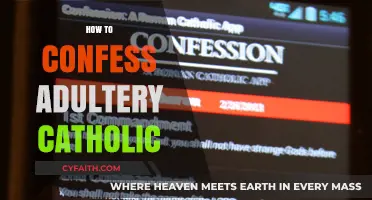 Confessing Adultery in the Catholic Church: A Path to Healing and Reconciliation