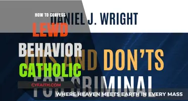 Confessing Lewd Behavior: A Catholic's Guide