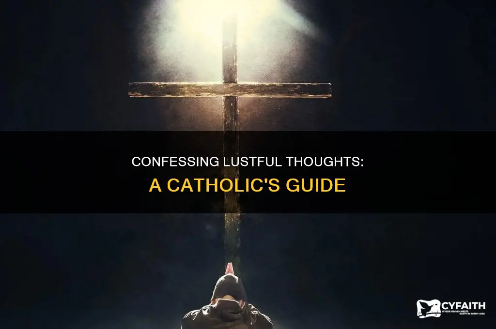 how to confess looking with lust catholic