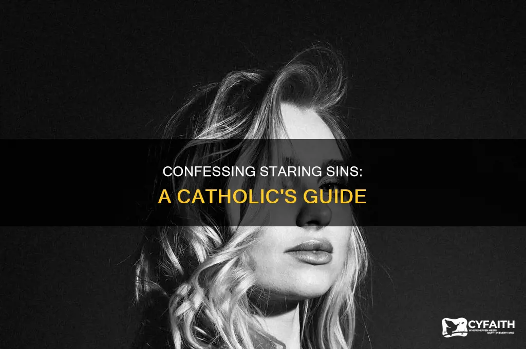 how to confess staring at women catholic