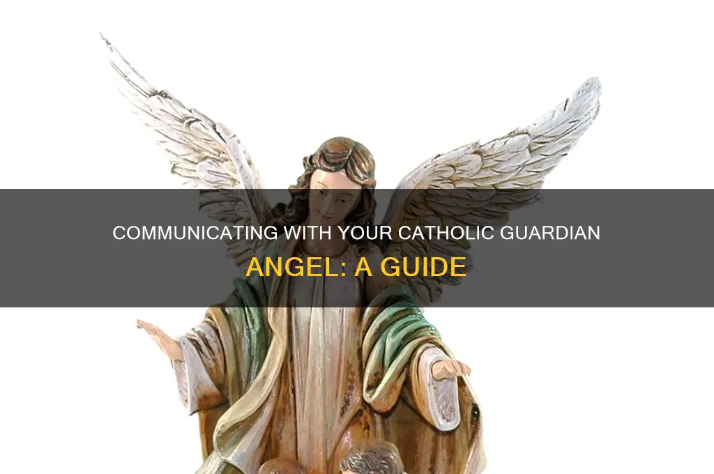 how to connect with your guardian angel catholic