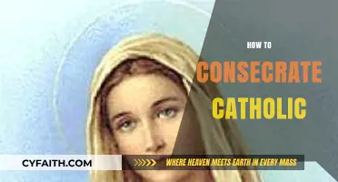 Consecrating Your Life: A Catholic Guide to Total Dedication