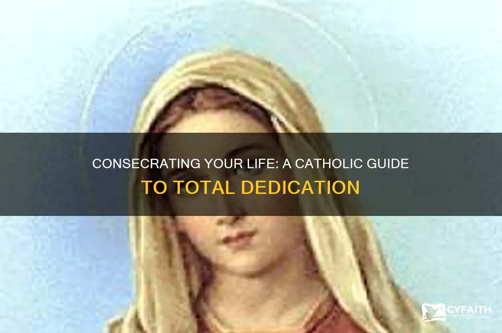 how to consecrate catholic