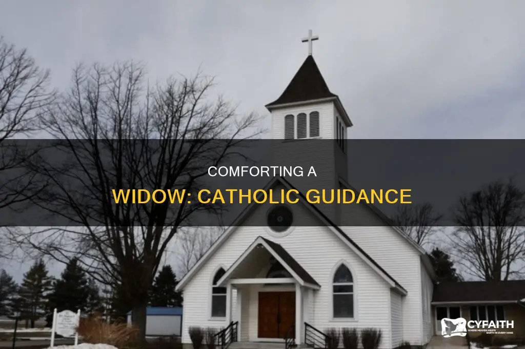 how to console someone who lost husband catholic