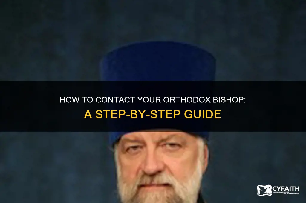 how to contact bishop orthodox