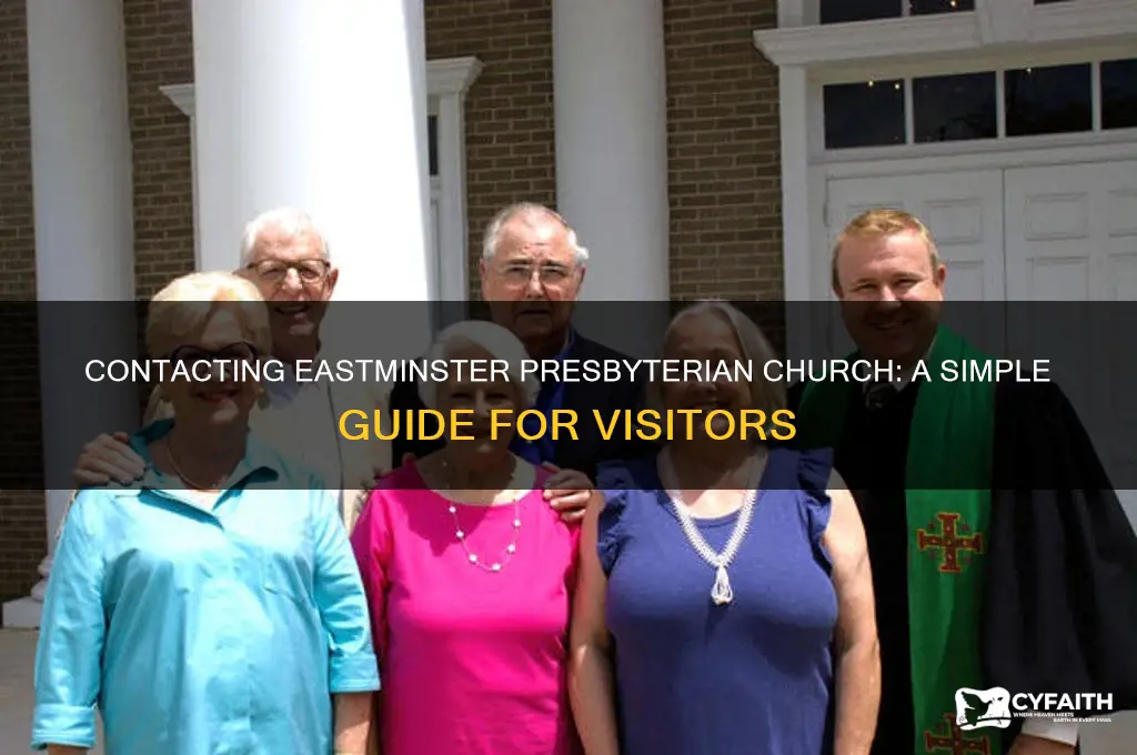 how to contact eastminster presbyterian church
