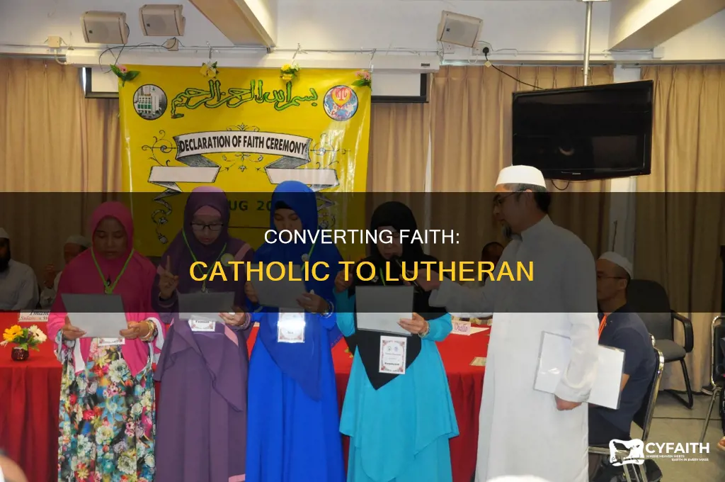 how to convert from catholic to lutheran