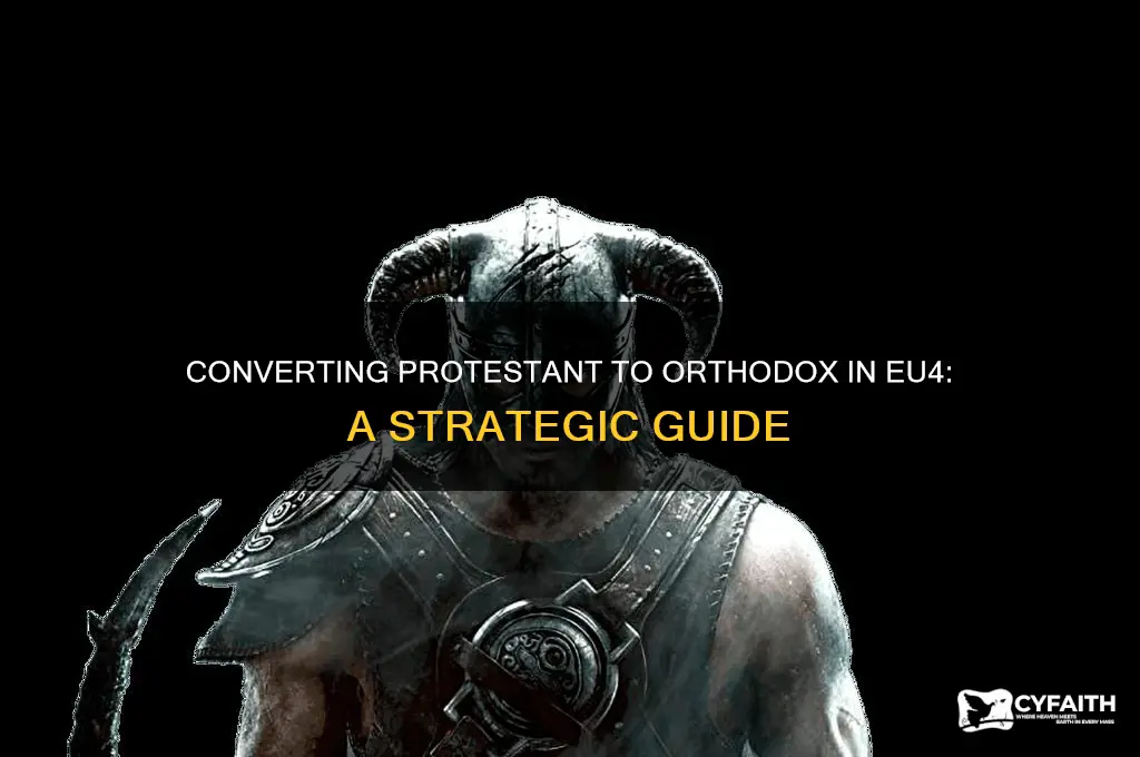 how to convert protestant to orthodox eu4