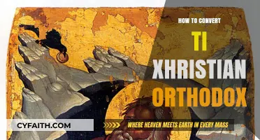 A Guide to Embracing the Christian Orthodox Faith and Tradition