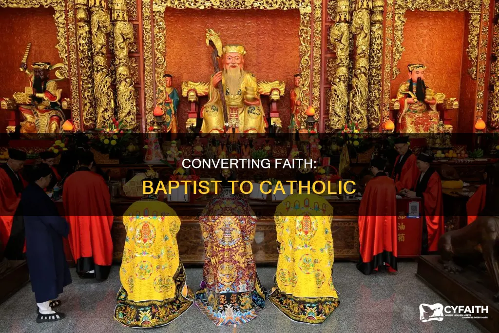 how to convert to catholic from baptist