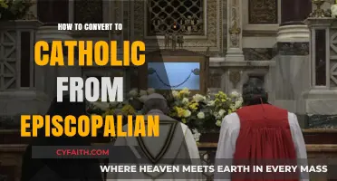 Converting to Catholicism from Episcopalianism: What You Need to Know
