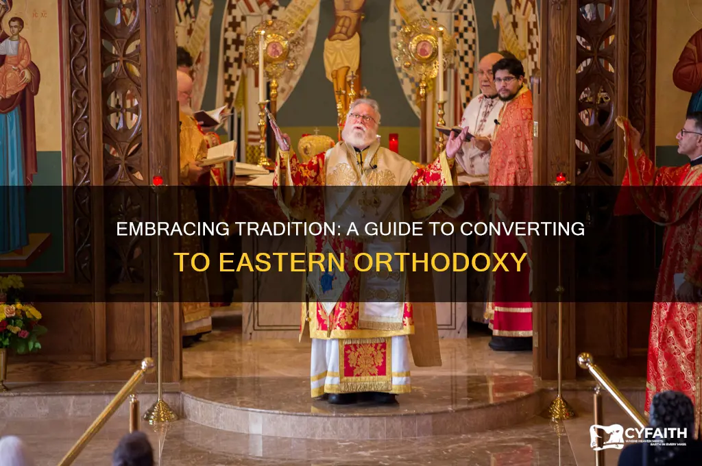 how to convert to eastern orthodox