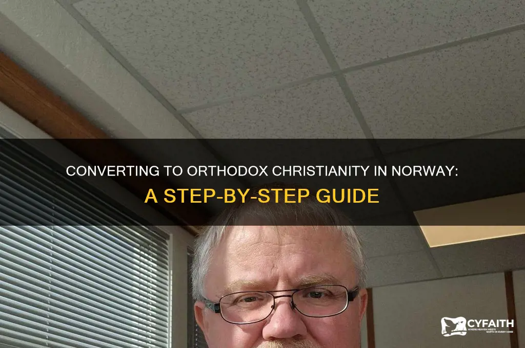 how to convert to orthodox as norway