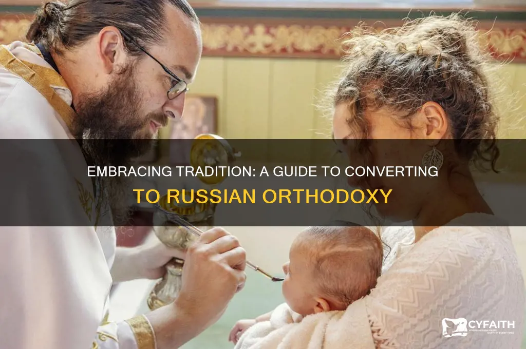 how to convert to russian orthodox