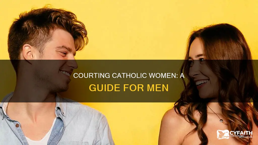 how to court a catholic woman