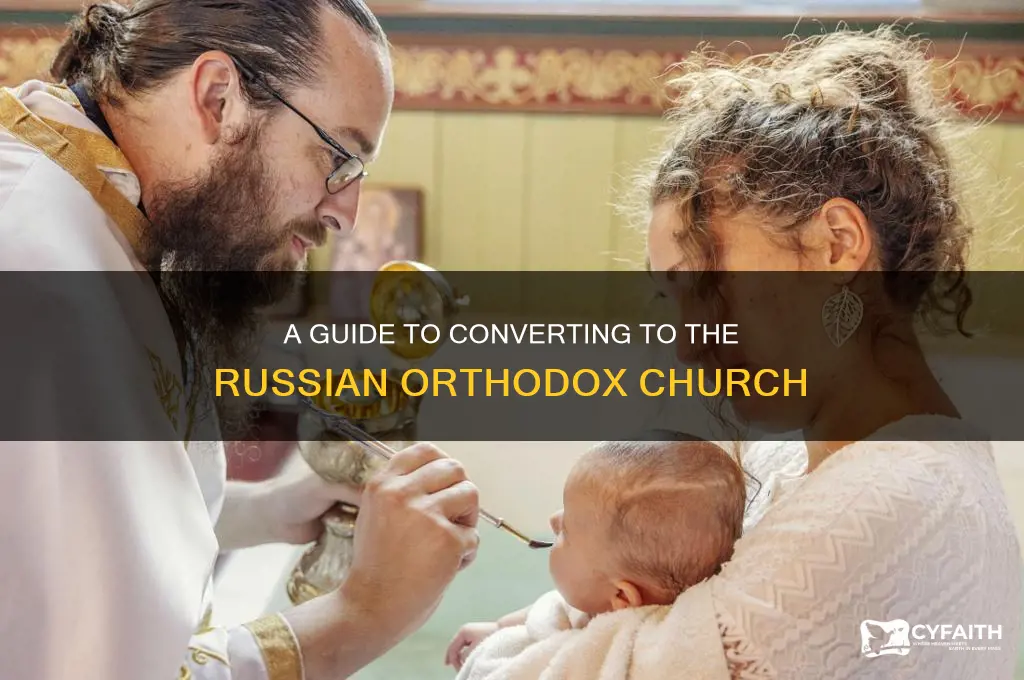 how to cunvert to russian orthodox church