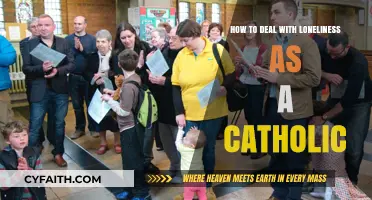 Solitude and Faith: Overcoming Loneliness as a Catholic