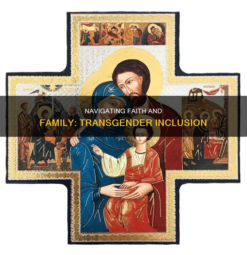 how to deal with transgender family member catholic