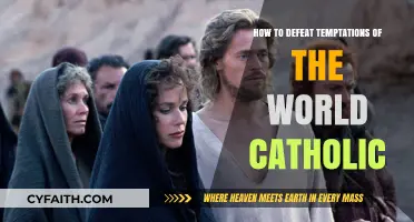 Overcoming Worldly Temptations: A Catholic's Guide