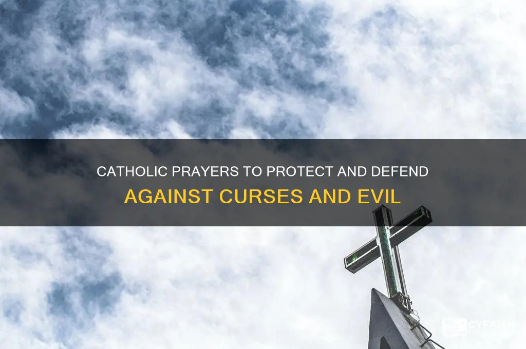 how to defend yourself from a curse catholic prayers