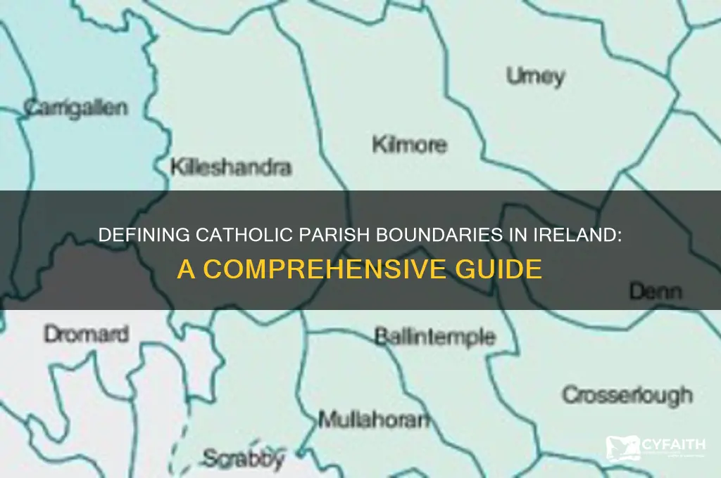 how to define boundaries of catholic parish in ireland