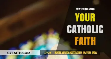 Explaining Catholicism: My Faith, My Way