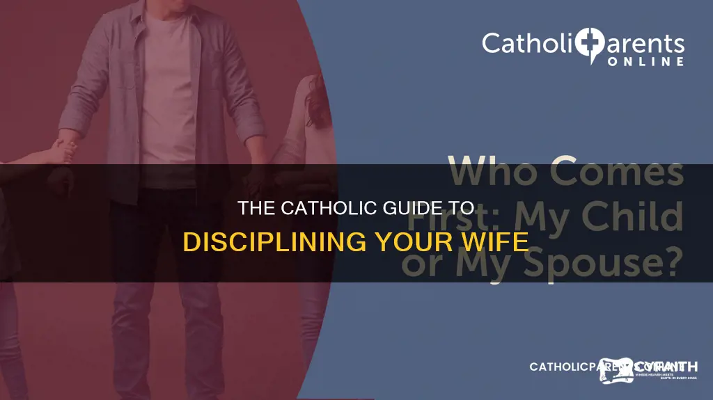 how to discipline your wife catholic