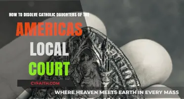 Dissolving Catholic Daughters Local Courts: A Step-by-Step Guide