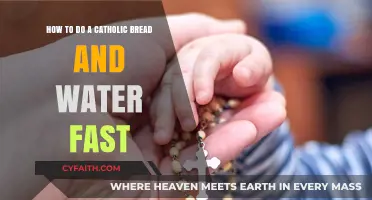 Catholic Bread and Water Fast: A Spiritual Guide to Discipline and Prayer