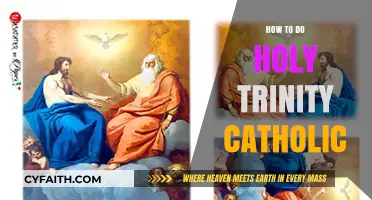 The Holy Trinity: A Guide to Catholic Practice