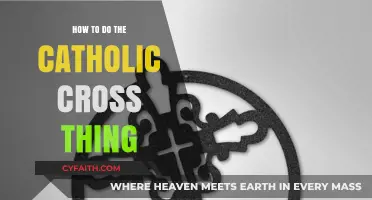 The Catholic Cross: A Guide to Making the Sign