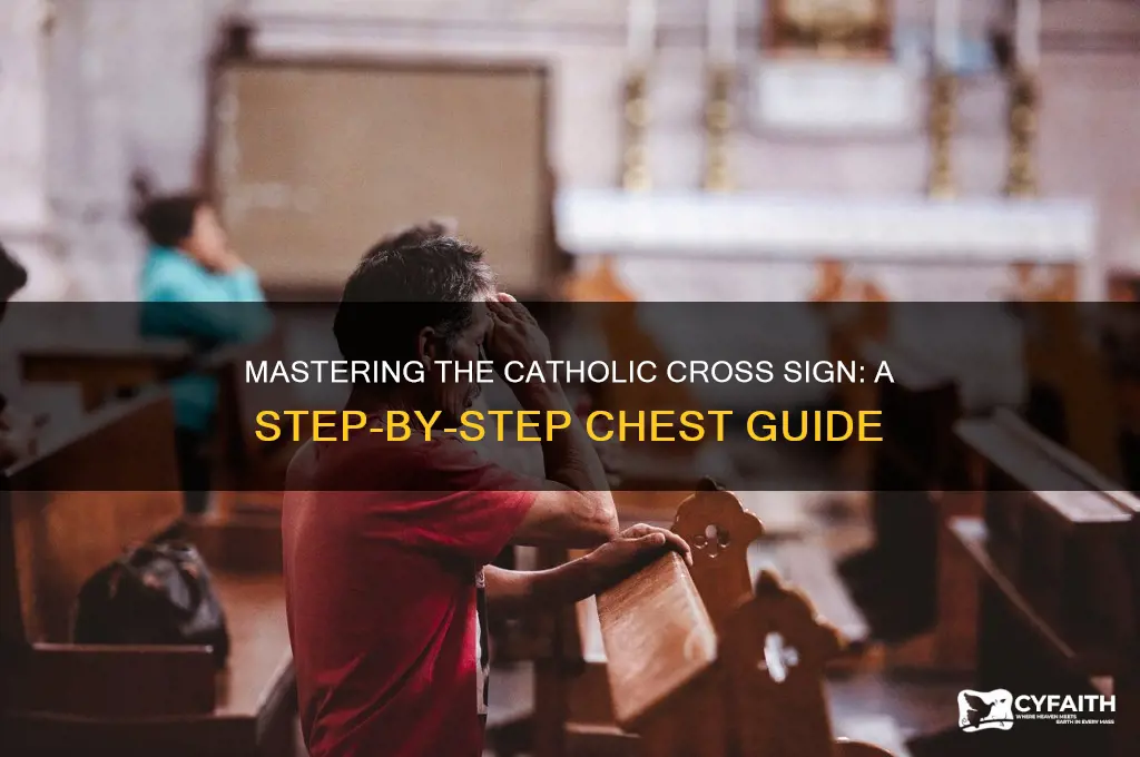 how to do the cross on your chest catholic
