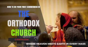 Preparing for Your First Communion in the Orthodox Tradition