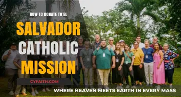 Donating to El Salvador Catholic Mission: A Guide