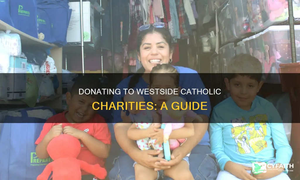 how to donate to the westside catholic charities